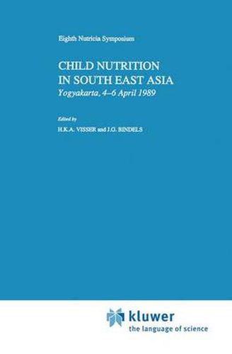 Cover image for Child Nutrition in South East Asia: Yogyakarta, 4-6 April 1989