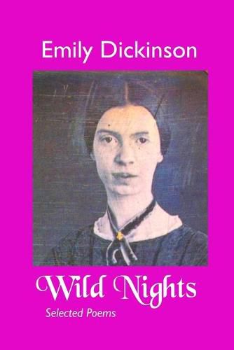 Cover image for Wild Nights: Selected Poems