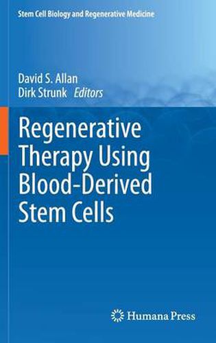 Cover image for Regenerative Therapy Using Blood-Derived Stem Cells