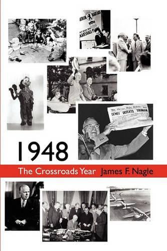 Cover image for 1948: The Crossroads Year