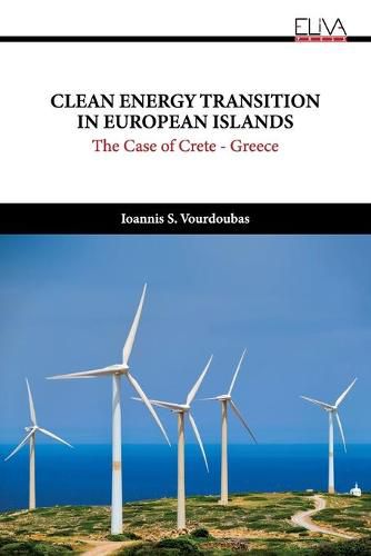 Cover image for Clean Energy Transition in European Islands: The Case of Crete - Greece