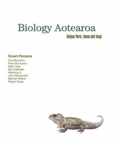 Cover image for Biology Aotearoa: Unique Flora, Fauna and Fungi