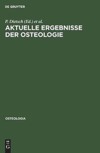 Aktuelle Ergebnisse der Osteologie