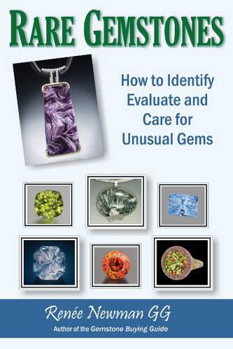 Cover image for Rare Gemstones: How to Identify, Evaluate & Care for Unusual Gems