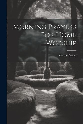 Cover image for Morning Prayers For Home Worship