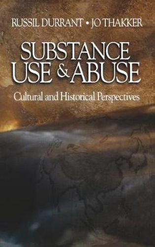 Cover image for Substance Use and Abuse: Cultural and Historical Perspectives