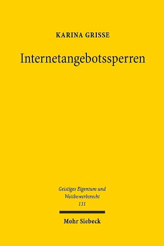 Cover image for Internetangebotssperren: Zivilrechtliche Vermittlerhaftung von Internetzugangsanbietern