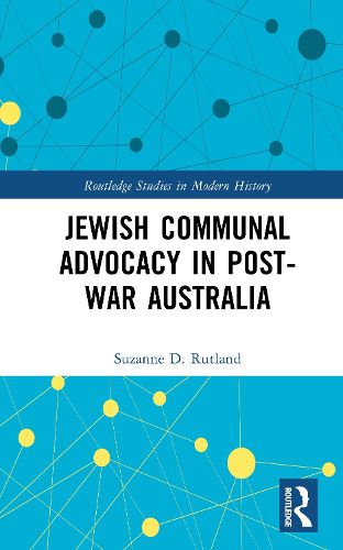 Cover image for Jewish Communal Advocacy in Post-War Australia