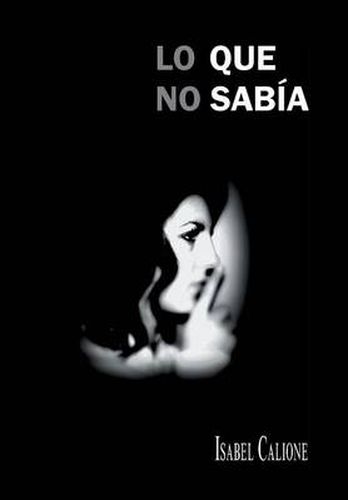 Cover image for Lo Que No Sabia