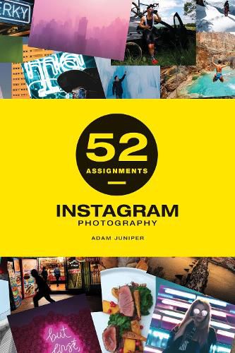 Cover image for 52 Assignments: Instagram Photography