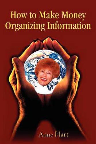 Cover image for How to Make Money Organizing Information