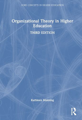 Cover image for Organizational Theory in Higher Education