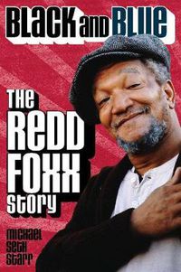 Cover image for Black and Blue: The Redd Foxx Story