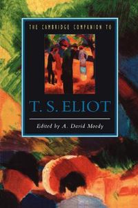 Cover image for The Cambridge Companion to T. S. Eliot