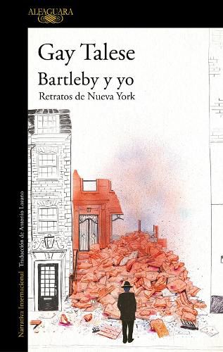 Cover image for Bartleby y yo: Retratos de Nueva York / Bartleby and Me: Reflections of an Old Scrivener