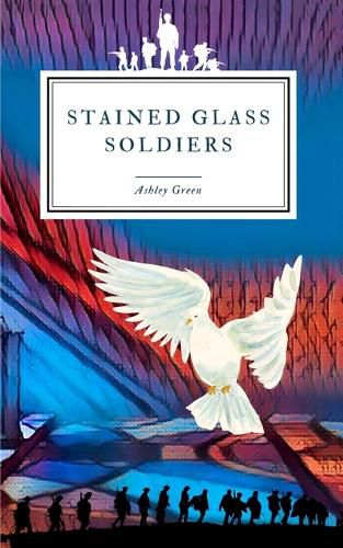 Cover image for Stained Glass Soldiers 1