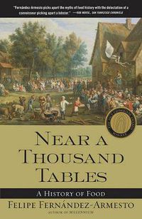 Cover image for Near a Thousand Tables: A History of Food