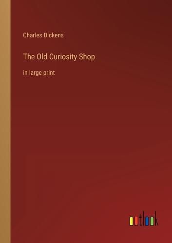 Cover image for The Old Curiosity Shop