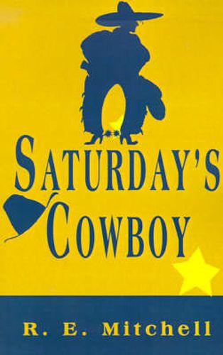 Cover image for Saturday's Cowboy