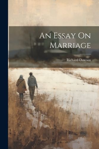 Cover image for An Essay On Marriage