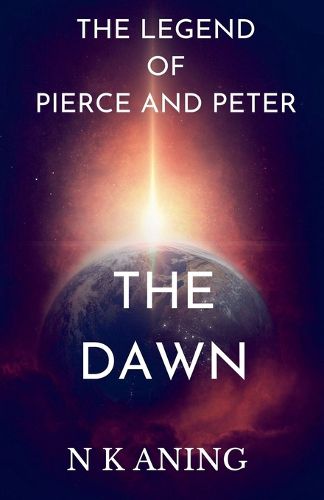 Cover image for The legend of Pierce and Peter: The Dawn