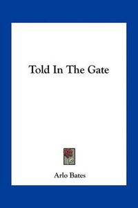 Cover image for Told in the Gate