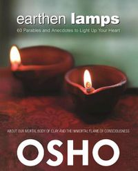 Cover image for Earthen Lamps: 60 Parables and Anecdotes to Light Up Your Heart