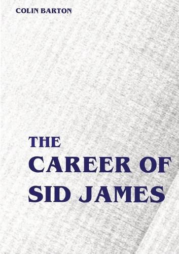 Cover image for The Career of Sid James