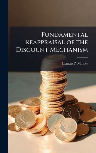 Cover image for Fundamental Reappraisal of the Discount Mechanism