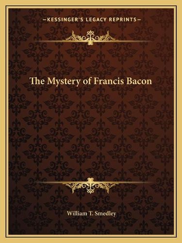 The Mystery of Francis Bacon