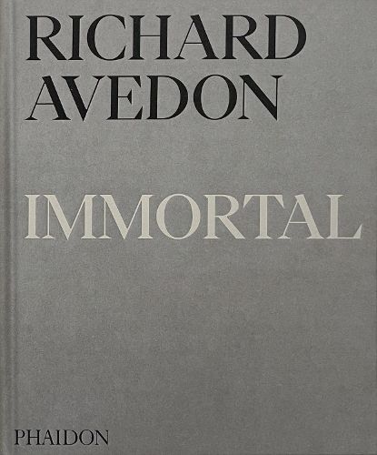 Cover image for Richard Avedon Immortal