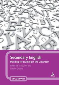 Cover image for Secondary English: Planning for Learning in the Classroom