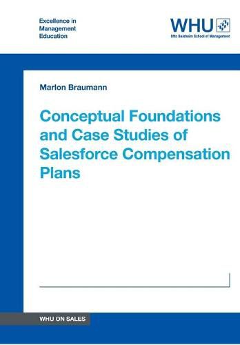 Cover image for Conceptual Foundations and Case Studies of Salesforce Compensation Plans