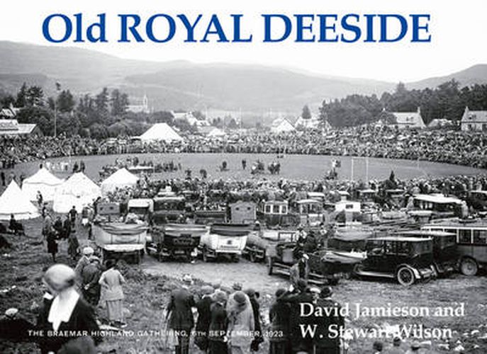 Old Royal Deeside