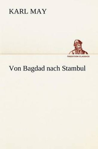 Cover image for Von Bagdad Nach Stambul