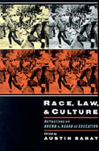 Cover image for Race, Law, and Culture: Reflections on Brown v. Board of Education