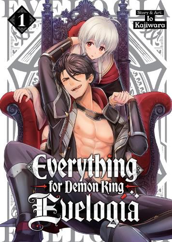 Cover image for Everything for Demon King Evelogia Vol. 1