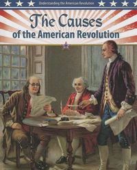 Cover image for The Causes of the American Revolution