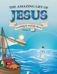 Cover image for The Amazing Life of Jesus