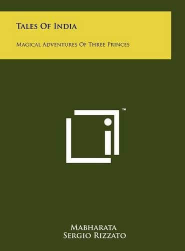 Cover image for Tales of India: Magical Adventures of Three Princes