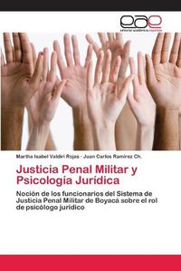 Cover image for Justicia Penal Militar y Psicologia Juridica