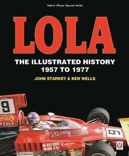 Cover image for Lola: The Illustrated History 1957 to 1977