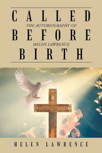 Cover image for Called Before Birth: The Autobiography of Helen Lawrence