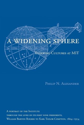 Cover image for A Widening Sphere: Evolving Cultures at MIT