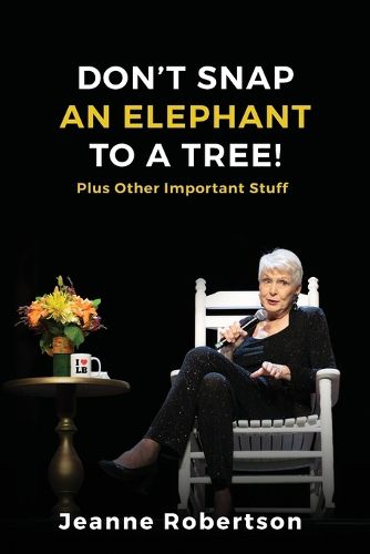 Cover image for Don't Snap an Elephant to a Tree