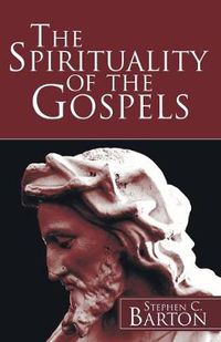 Cover image for The Spirituality of the Gospels