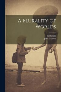 Cover image for A Plurality of Worlds