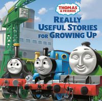 Cover image for Really Useful Stories for Growing Up (Thomas & Friends)