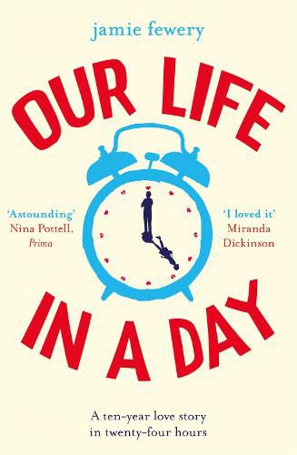Cover image for Our Life in a Day: The uplifting and heartbreaking love story