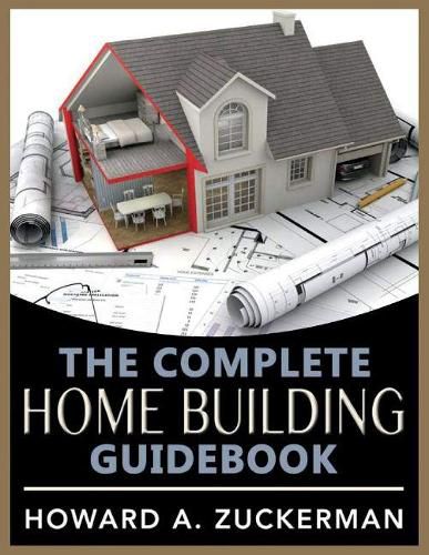 Cover image for The Complete Home Building Guidebook